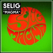 Magma von selig zustand - |,