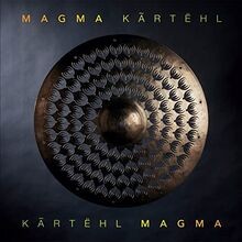 Kartehl von magma - von, cd